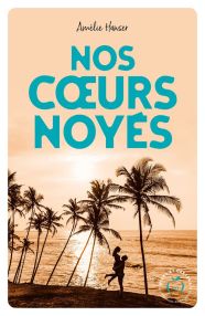 Nos coeurs Noyés